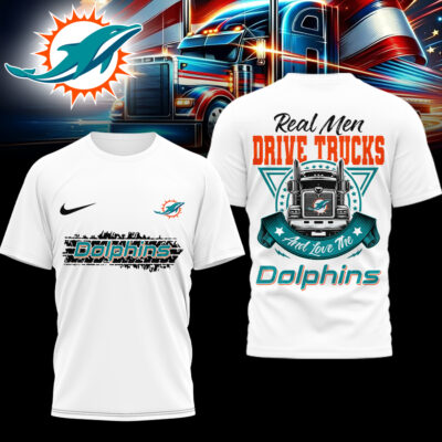 Miami Dolphins | Premium NFL Real Men Drive Trucks Shirt