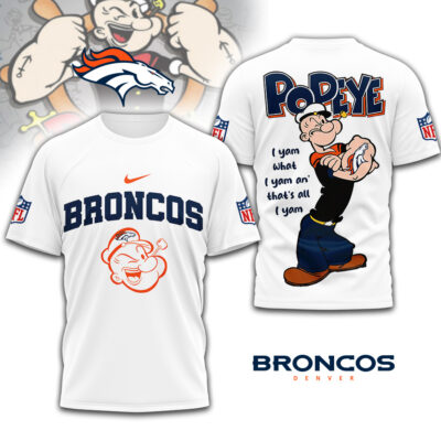 Denver Broncos | Premium NFL I Yam What I Yam Shirt