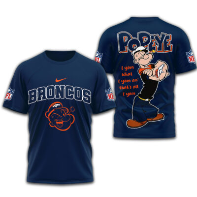 Denver Broncos | Premium NFL I Yam What I Yam Shirt