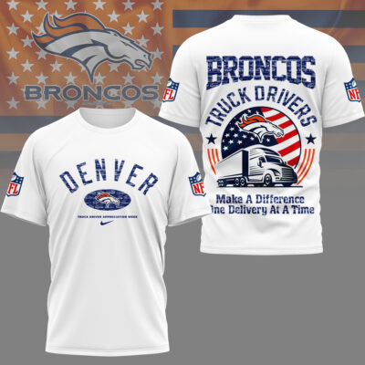 Denver Broncos | Premium NFL Truck Driver Appreciation Week 3D Shirt