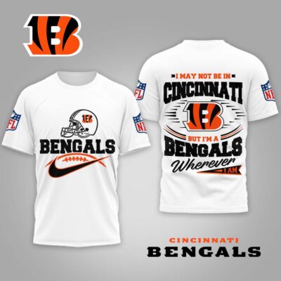 Cincinnati Bengals | Premium NFL Proud Fan Wherever I Am Shirt