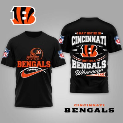 Cincinnati Bengals | Premium NFL Proud Fan Wherever I Am Shirt