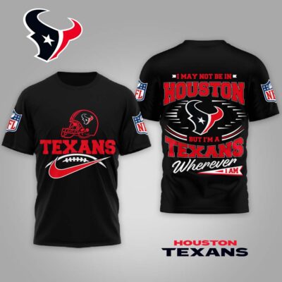 Houston Texans | Premium NFL Proud Fan Wherever I Am Shirt