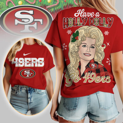 San Francisco 49ers | Premium NFL Have A Holly Dolly Women Shirt