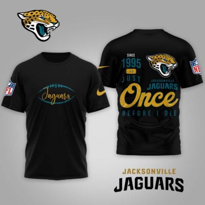 Jacksonville Jaguars | Premium NFL Once Before I Die Shirt - Black