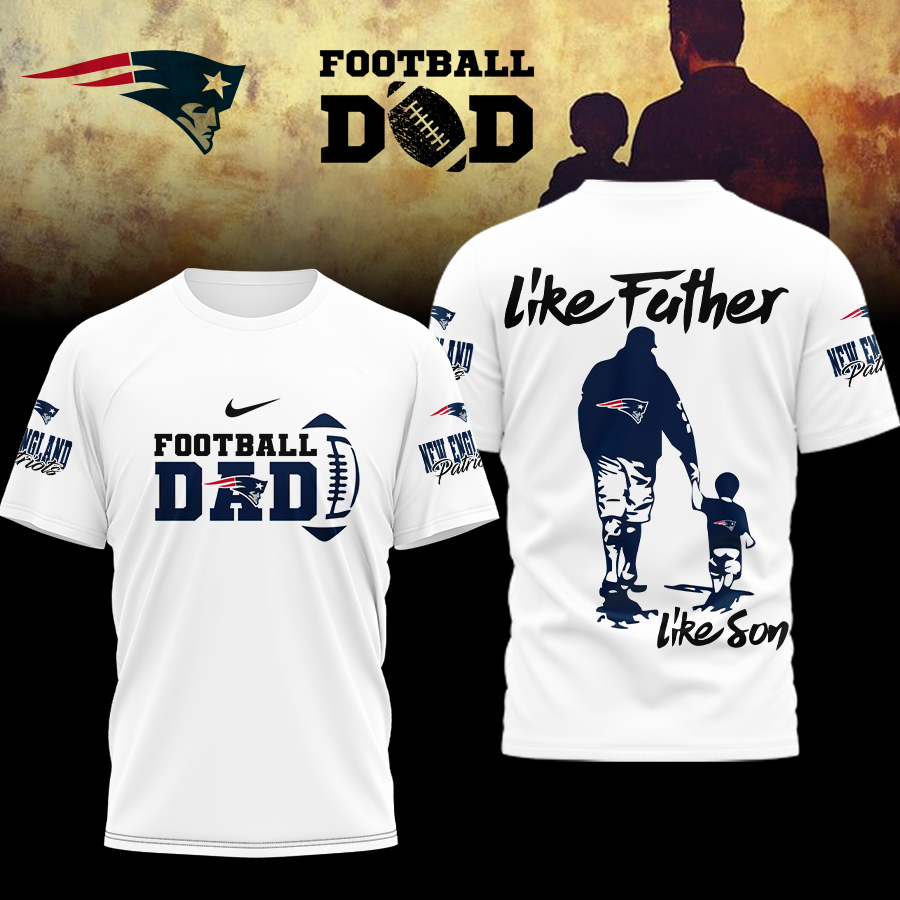 New England Patriots | Premium NFL Like Father Like Son Shirt