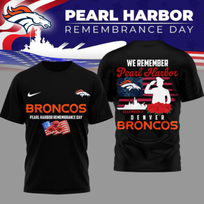 Denver Broncos | Premium NFL Pearl Habor Remembrance Day 3D Shirt