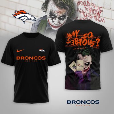 Denver Broncos | Premium NFL Joker Why So Serious 3D Shirt