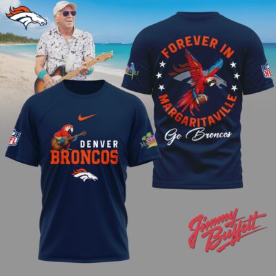 Denver Broncos | Premium NFL Forever in Margaritaville 3D Shirt
