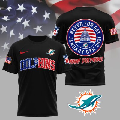 Miami Dolphins | Premium NFL Never Forget January 6th 3D Shirt