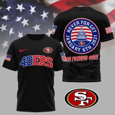 San Francisco 49ers | Premium NFL Never Forget January 6th 3D Shirt