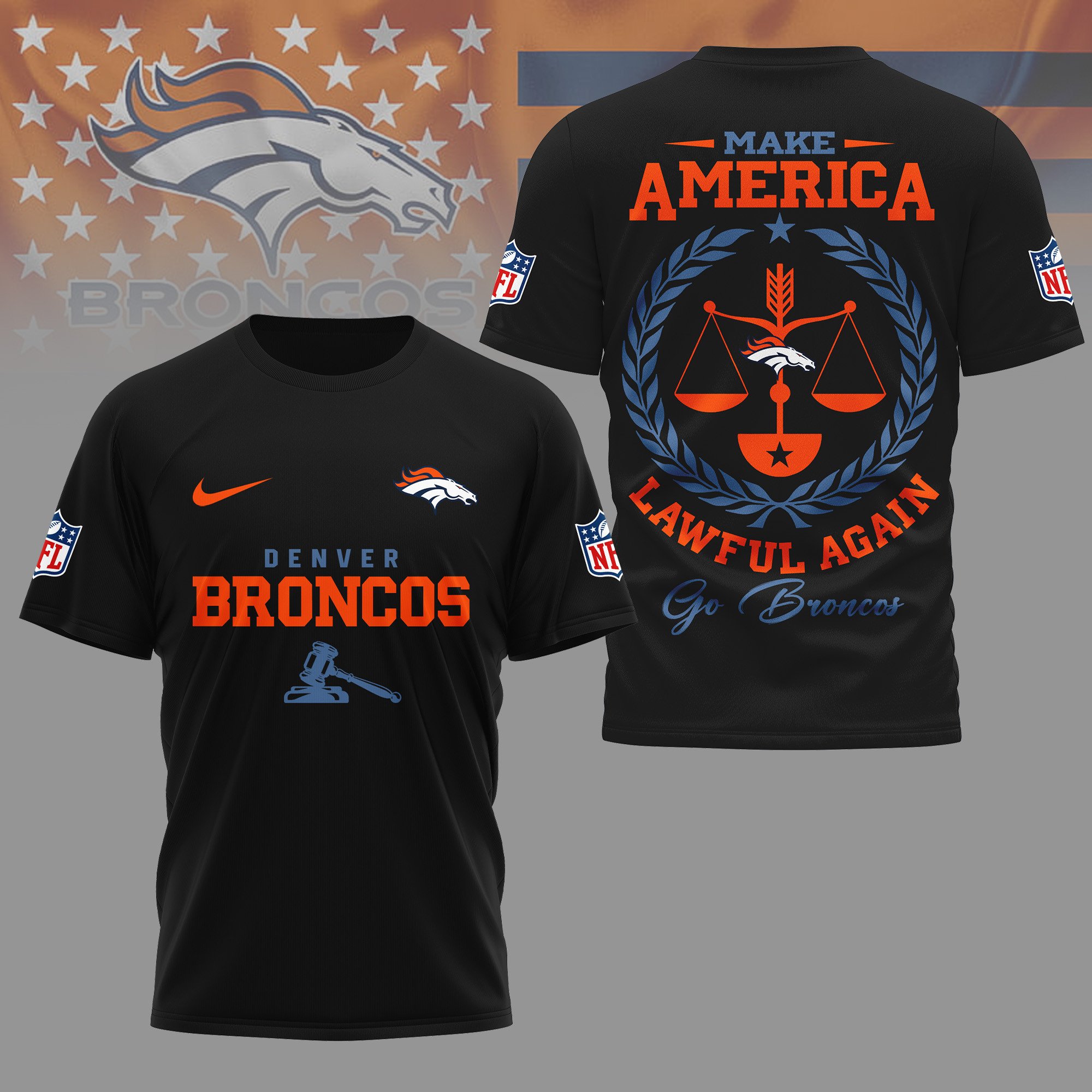 Denver Broncos | Premium NFL Make America Lawful Again 3D Shirt - Image 2