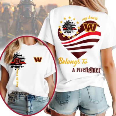 Washington Commanders | Premium NFL My Heart Belongs To A Firefighter T-shirt