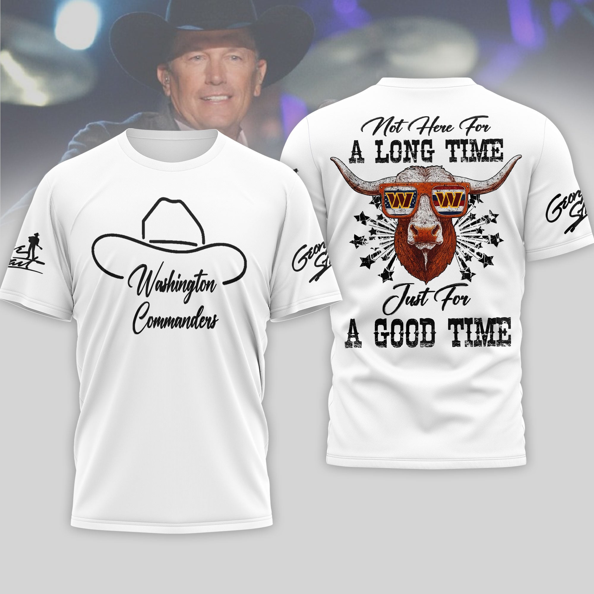 Washington Commanders | Premium NFL George Strait Here for a Good Time 3D Shirt - Image 2