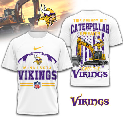 Minnesota Vikings | Premium NFL Grumpy Old Caterpillar Operator Fan 3D Shirt