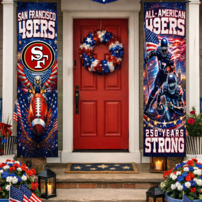 San Francisco 49ers | Premium NFL 250th Anniversary Of America Independence Day Porch Sign