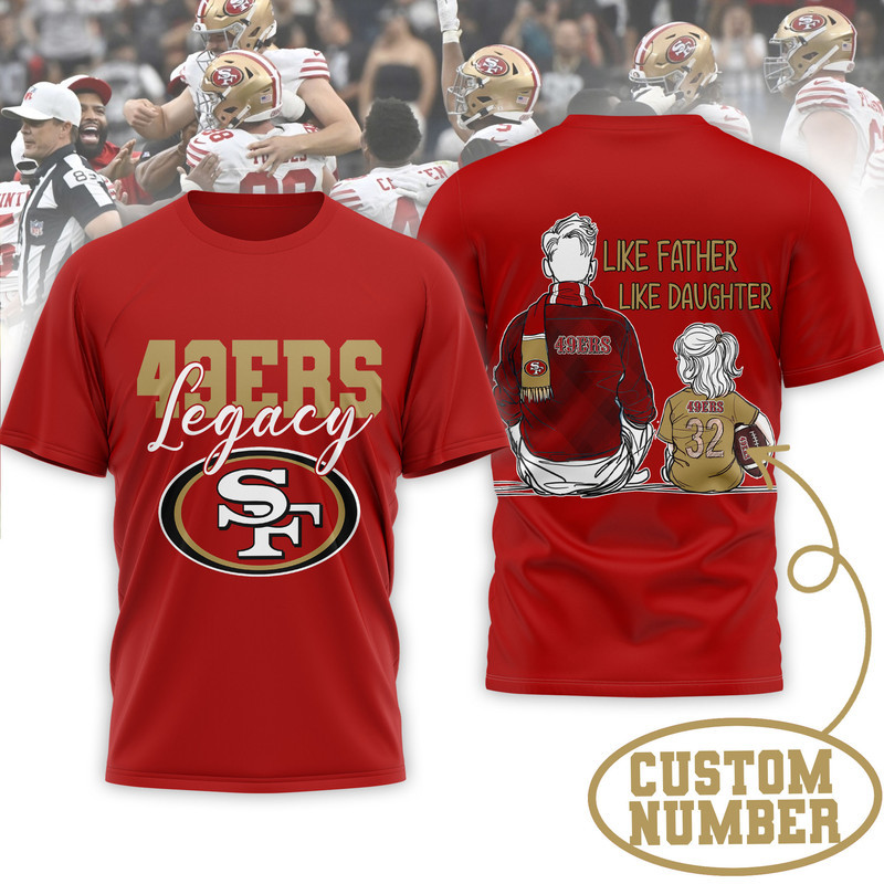 San Francisco 49ers | Premium NFL Legacy Father Day 3D Shirt - Image 3