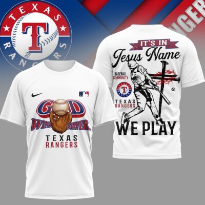 Texas Rangers | Premium MLB In Jesus Name We Play 3D Shirt