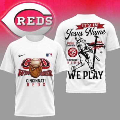 Cincinnati Reds | Premium MLB In Jesus Name We Play 3D Shirt