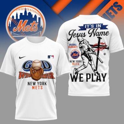 New York Mets | Premium MLB In Jesus Name We Play 3D Shirt