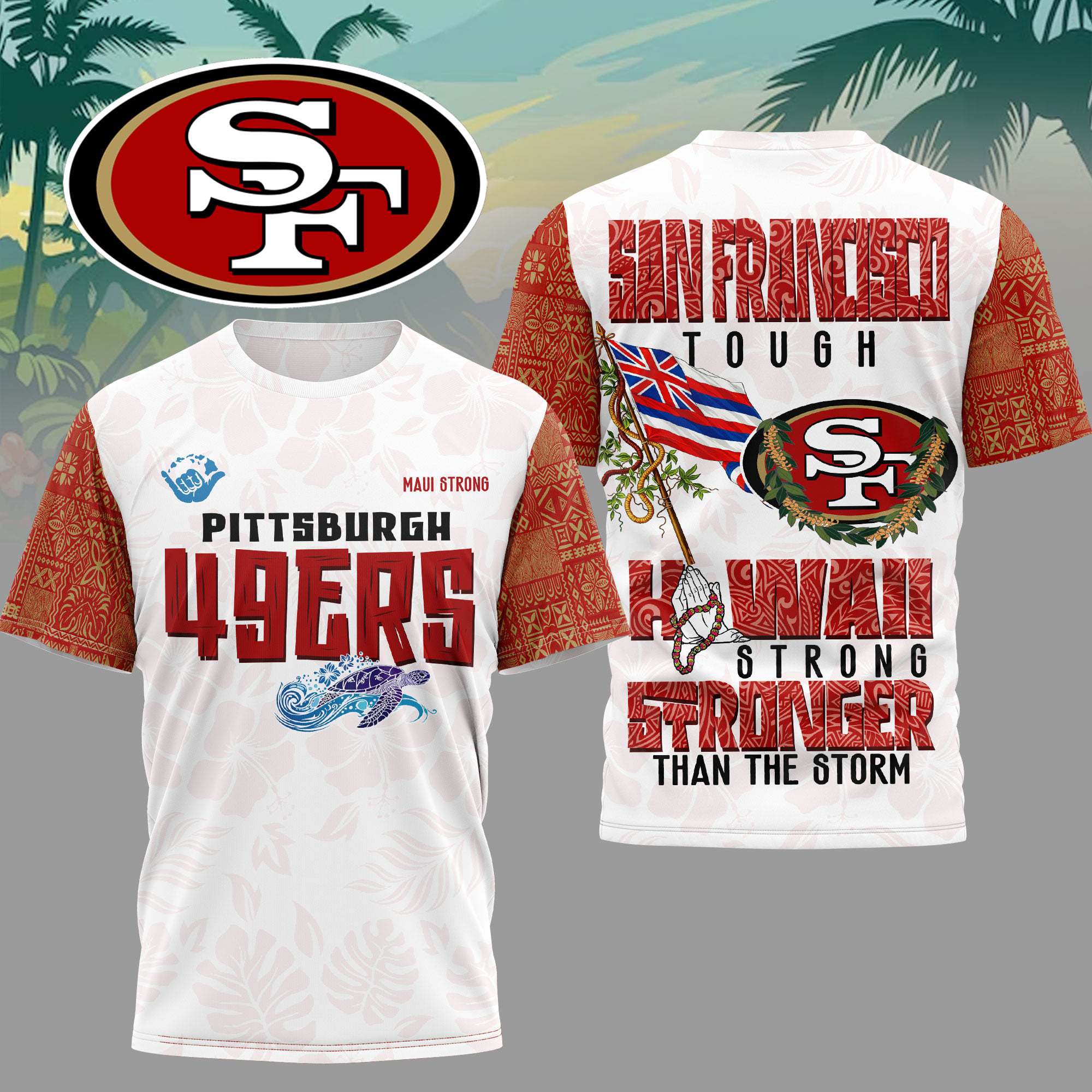 San Francisco 49ers | Premium NFL Hawaii Strong 3D Shirt