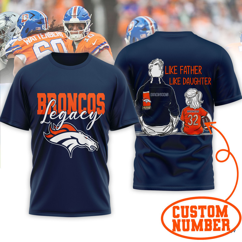 Denver Broncos | Premium NFL Legacy Father Day 3D Shirt - Image 3
