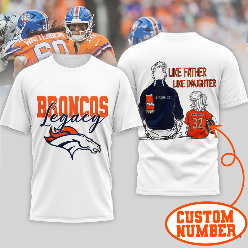 Denver Broncos | Premium NFL Legacy Father Day 3D Shirt - Image 4