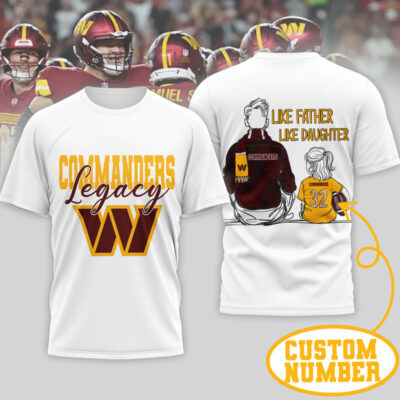 Washington Commanders | Premium NFL Legacy Father Day 3D Shirt