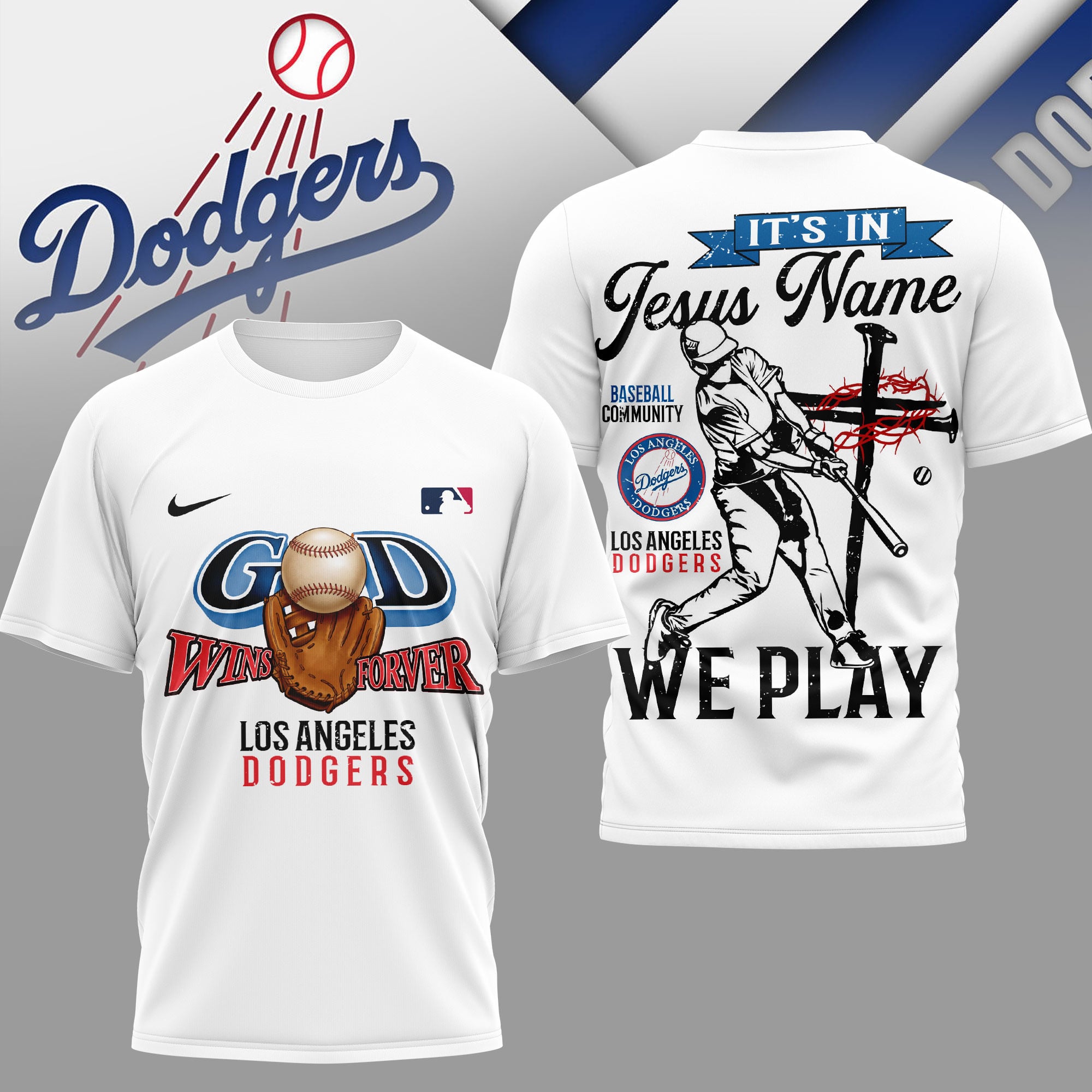 Los Angeles Dodgers | Premium MLB In Jesus Name We Play 3D Shirt