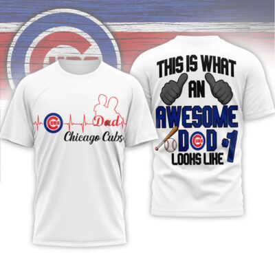 Chicago Cubs | Premium MLB Father Day Awesome Dad 3D Shirt