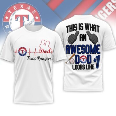 Texas Rangers | Premium MLB Father Day Awesome Dad 3D Shirt