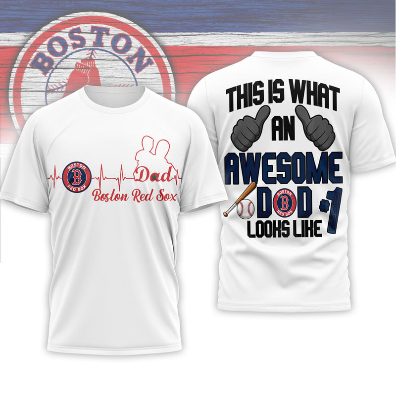 Boston Red Sox | Premium MLB Father Day Awesome Dad 3D Shirt