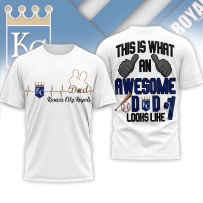 Kansas City Royals | Premium MLB Father Day Awesome Dad 3D Shirt