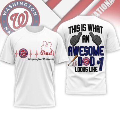 Washington Nationals | Premium MLB Father Day Awesome Dad 3D Shirt