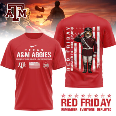 Texas A&M Aggies | Premium NCAA Remember Everyone Deployed 3d Shirt - 2XL