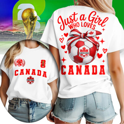 Canada | Premium WC26 Just a Girl Who Loves Soccer Shirt