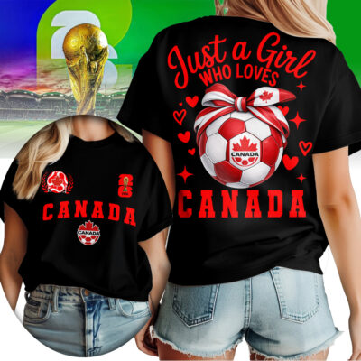 Canada | Premium WC26 Just a Girl Who Loves Soccer Shirt