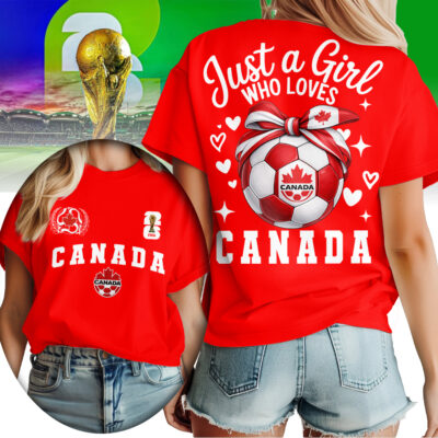 Canada | Premium WC26 Just a Girl Who Loves Soccer Shirt