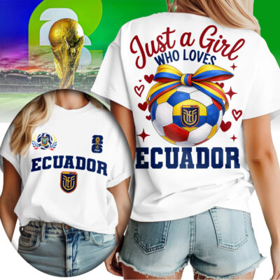 Ecuador | Premium WC26 Just a Girl Who Loves Soccer Shirt