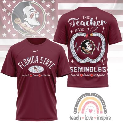 Florida State Seminoles | Premium NCAA Teacher Love Inspire 3D T-Shirt