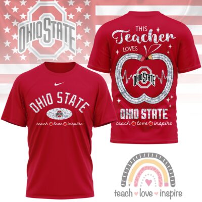 Ohio State Buckeyes | Premium NCAA Teacher Love Inspire 3D T-Shirt
