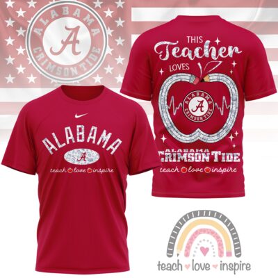 Alabama Crimson Tide | Premium NCAA Teacher Love Inspire 3D T-Shirt