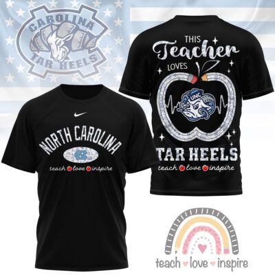 North Carolina Tar Heels | Premium NCAA Teacher Love Inspire 3D T-Shirt