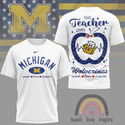 Michigan Wolverines | Premium NCAA Teacher Love Inspire 3D T-Shirt