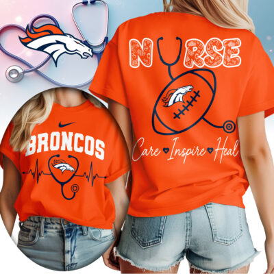 Denver Broncos | Premium NFL Nurse Care Inspire Heal Women Shirt