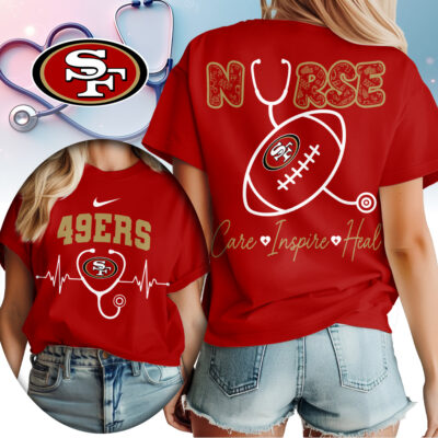San Francisco 49ers | Premium NFL Nurse Care Inspire Heal Women Shirt