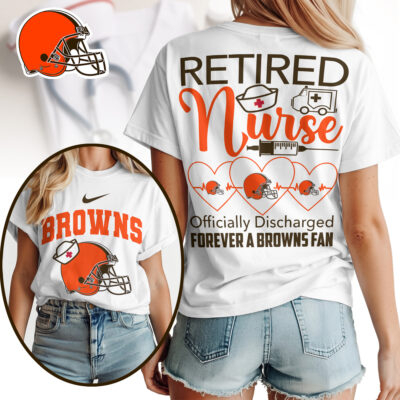 Cleveland Browns | Premium NFL Retired Nurse Officially Discharged Women Shirt