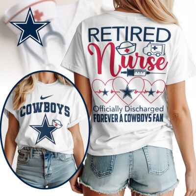 Dallas Cowboys | Premium NFL Retired Nurse Officially Discharged Women Shirt