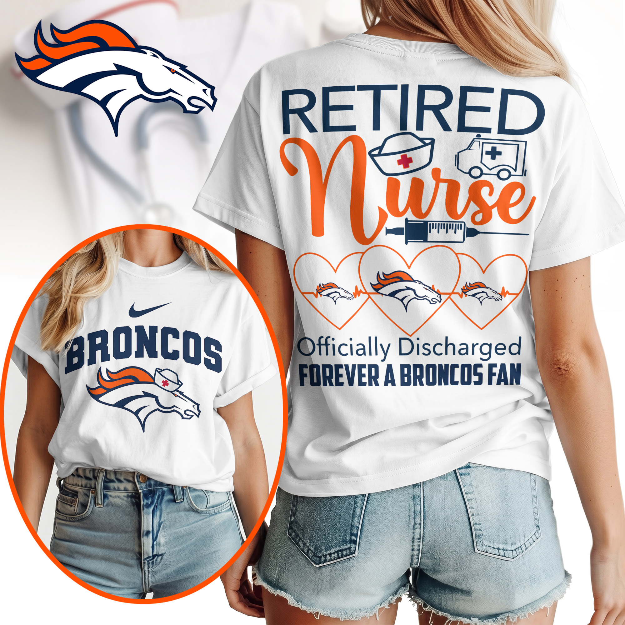Denver Broncos | Premium NFL Retired Nurse Officially Discharged Women Shirt