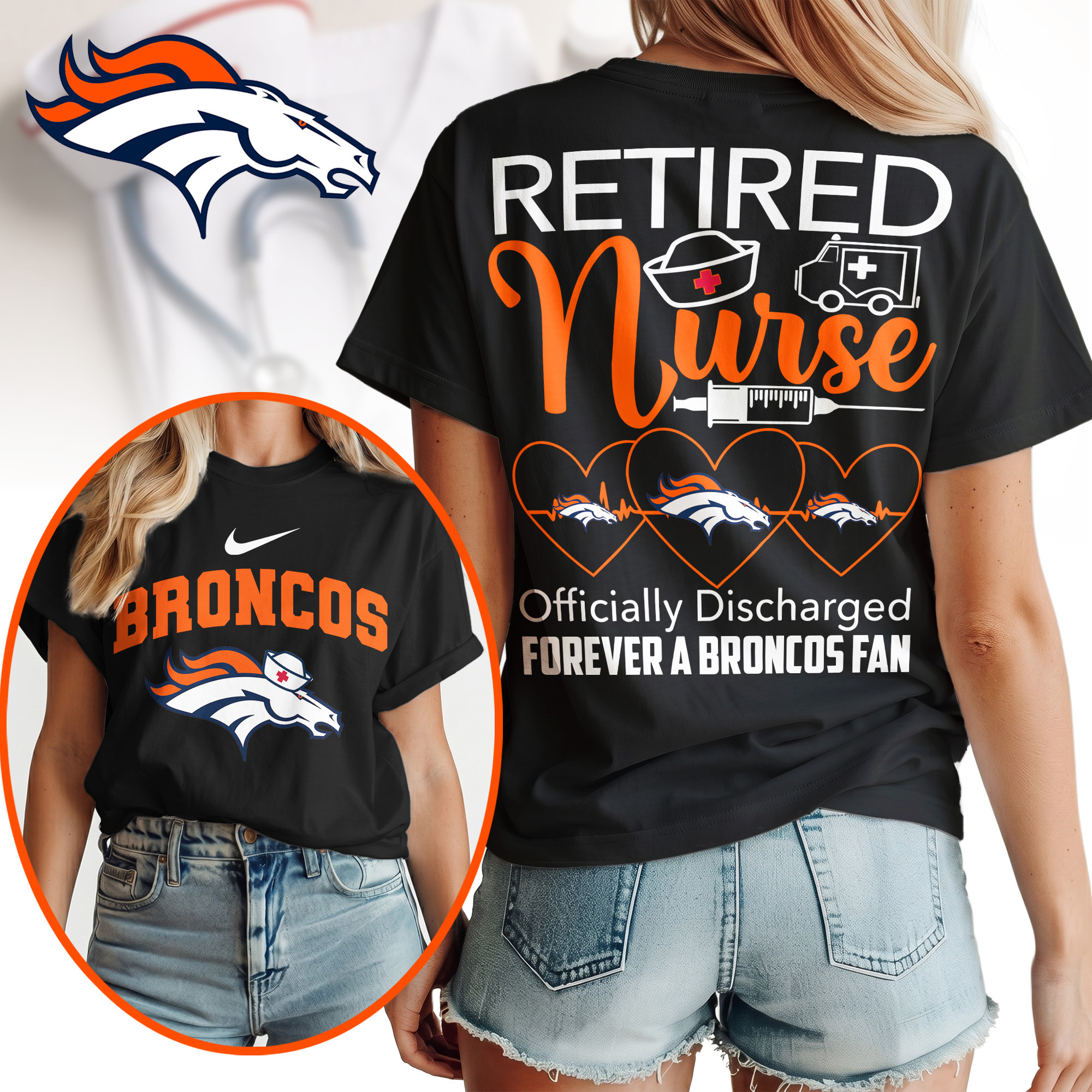 Denver Broncos | Premium NFL Retired Nurse Officially Discharged Women Shirt - Image 2